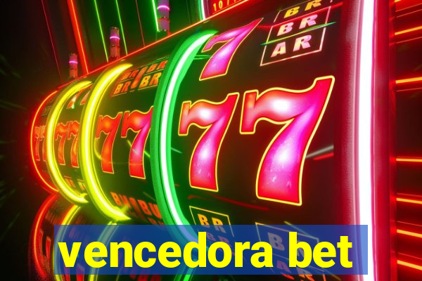 vencedora bet